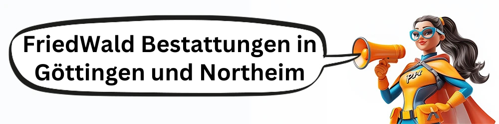 FriedWald Bestattungen in Göttingen und Northeim